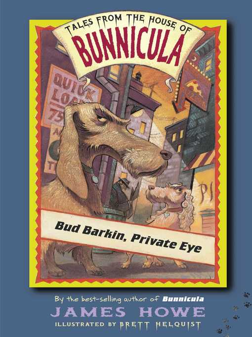 Title details for Bud Barkin, Private Eye by James Howe - Wait list